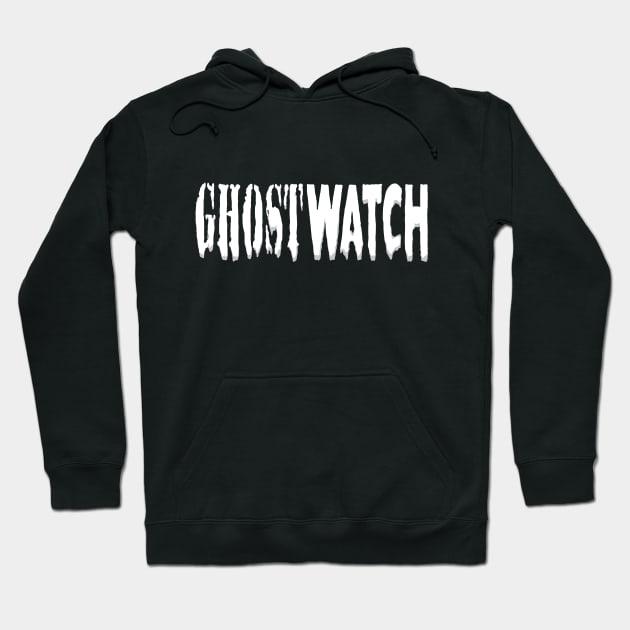 GhostWatch TV logo for dark backgrounds Hoodie by BeyondGraphic